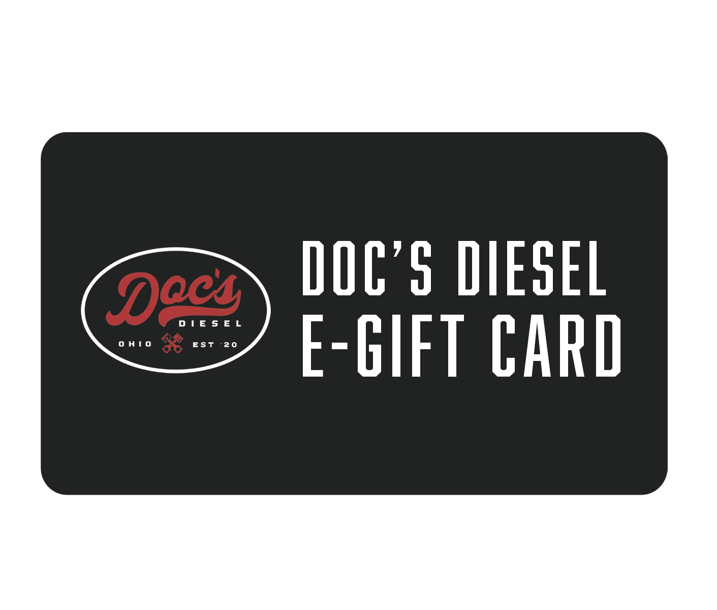 Doc's Diesel Doc's Diesel Gift Card Gift Cards